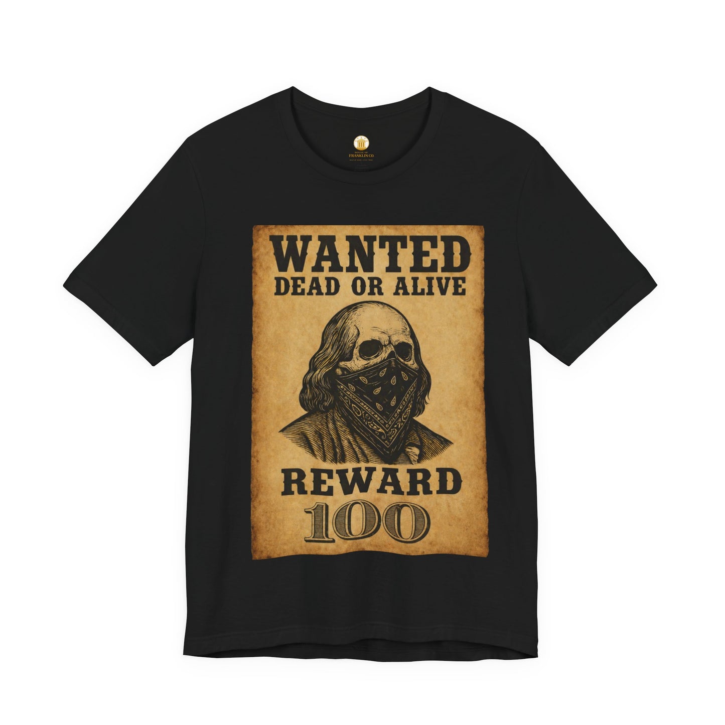 Wanted 100 Tee (Black) | House of Franklin